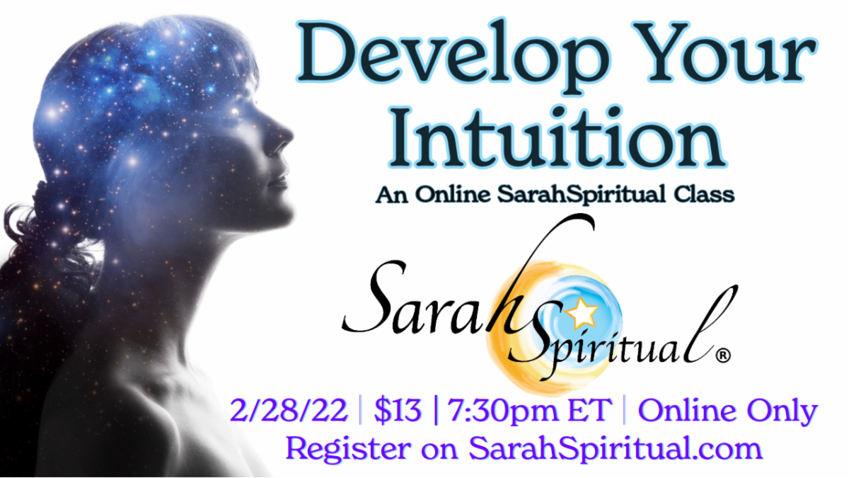 Develop Your Intuition Class Sarahspiritual